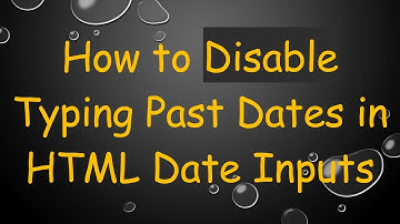 How to Disable Typing Past Dates in HTML Date Inputs