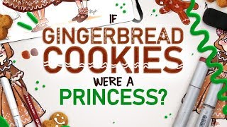 WOULD THEY BE CUTE?! | Filling a Spread in My Sketchbook | Gingerbread Cookie Princess