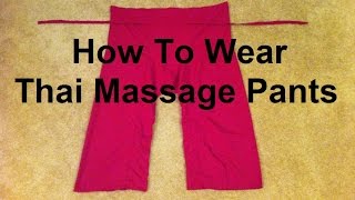 How To Wear Thai Massage Pants (Thai Fisherman's Pants) -  Massage Monday 229 screenshot 5