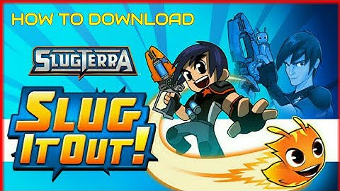 How to download Slug It Out 1 in 2021