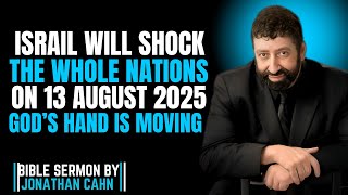 "🔥 Israel Will Shock the Nations on August 13, 2025 – God’s Hand Is Moving" #christianmotivation