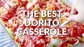 How to make: THE BEST DORITO CASSEROLE