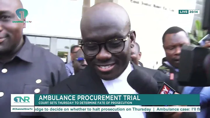 Ambulance Procurement Trial: Court sets thursday to determine fate of prosecution