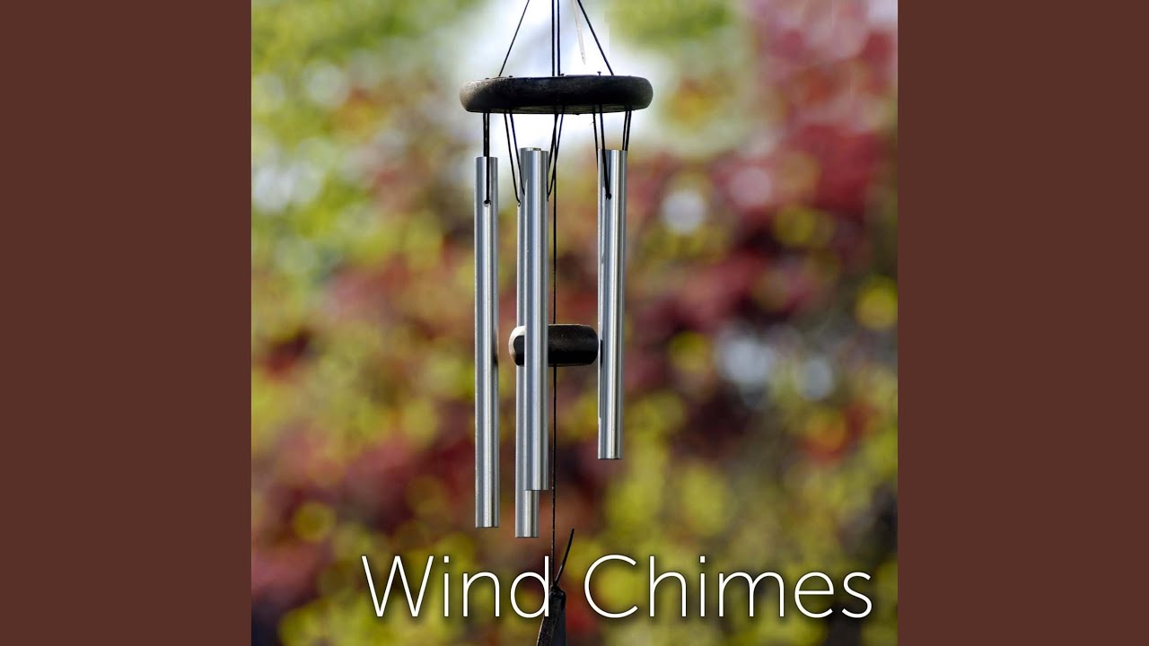 Wind Chimes - YouTube