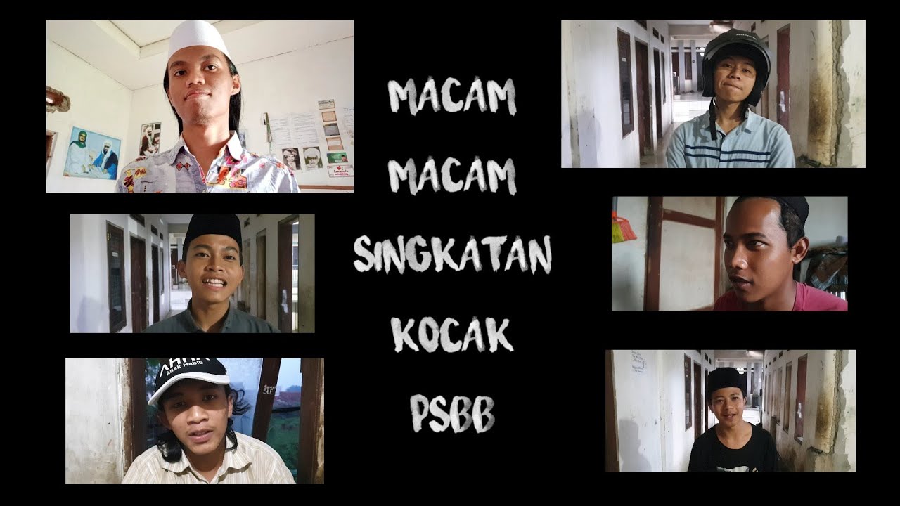 Macam Macam Singkatan Kocak Psbb Part 1 Singkatan Lain Dari Psbb Youtube