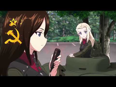 Cyka Blyat/How We Party - Girls und Panzer AMV