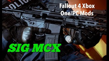 SIG MCX Fallout 4 Xbox One/PC Mods