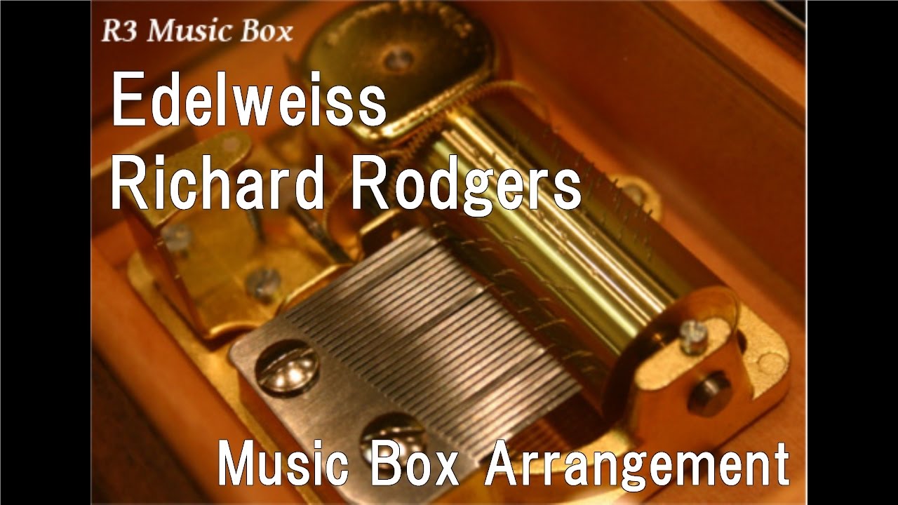 Edelweiss/Richard Rodgers [Music Box] (From 