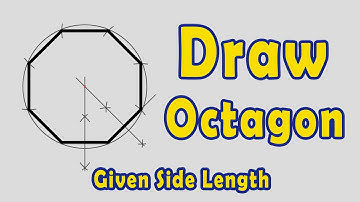 How to Draw an Octagon given Side Length ( Method 1 )