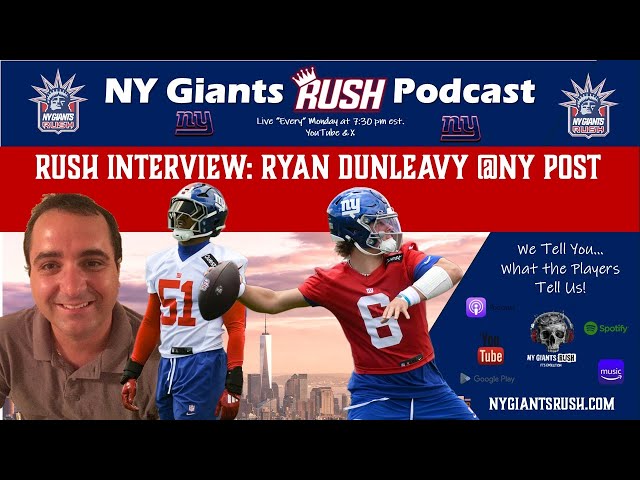 NY Giants Rush (Ep. 238) Interview: Ryan Dunleavy NY Post