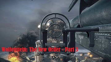 Wolfenstein: The new order walkthrough - Part 3