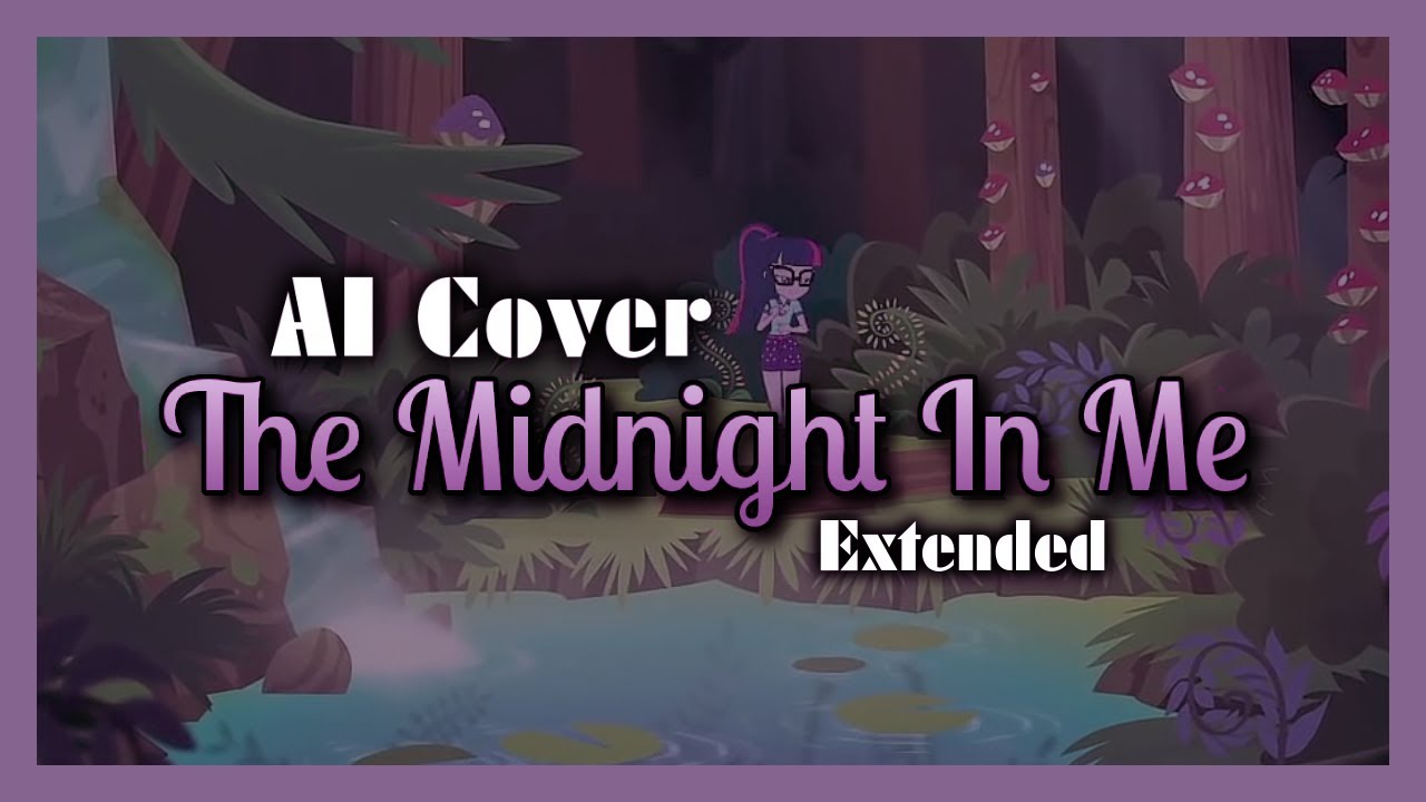 AI EXTENDED | The Midnight In Me - Twiligt Sparkle (Music Video)