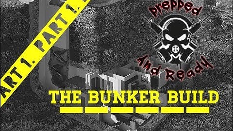 Building a bunker part 1