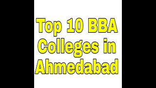 Top 10 BBA Colleges In Ahmedabad