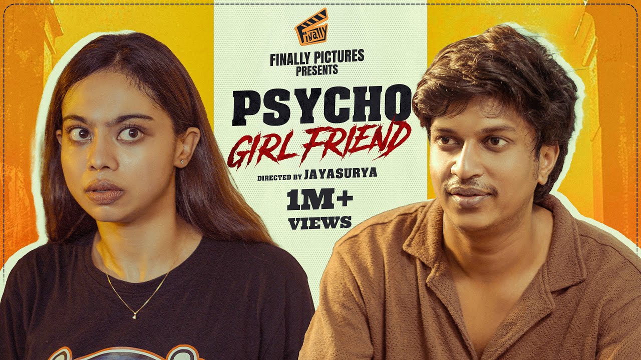 Psycho Girlfriend  Nandha Gopala Krishnan  Pooja  Jayasurya  Deepak Rhaj S  4K  Finally