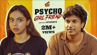 Psycho Girlfriend 🙍🏻‍♀️| Nandha Gopala Krishnan | Pooja | Jayasurya | Deepak Rhaj S | 4K | Finally