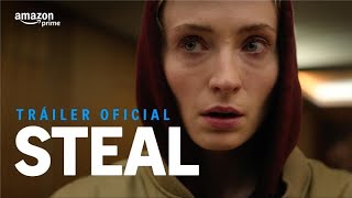 Steal - Tráiler Oficial I Prime Video