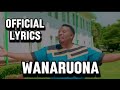 BEN GITHAE_WANARUONA OFFICIAL LYRICS (Latest of Ben githae 2024) Original lyrics video