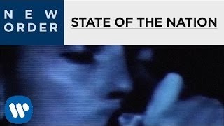 Смотреть клип New Order - State Of The Nation
