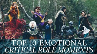 Top 10 Emotional Critical Role Moments From Campaign 1, Part 2