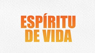Video thumbnail of "ESPÍRITU DE VIDA - Ven señor Jesús."