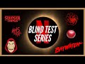 Blind test sries  30 extraits