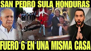 SANTO DIOS  EN HONDURAS FUERON 6 EN LA MISMA CASA , HONDURAS ESTA DE LUT0