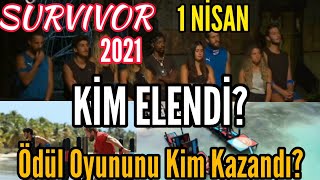 Survivor 1 Nisan Kim Elendi? Survivor 2021 Ödül Oyununu Kim kazandı?