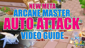 ARCANE MASTER - NEW META AUTO ATTACK BUILD - VIDEO GUIDE | RAGNAROK M ETERNAL LOVE