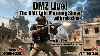 DMZ Live !The DMZ Late Morning Show !(with It's Alive and Tasmanian Grandma)Vertical