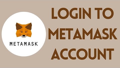 How to Login to MetaMask Account | MetaMask Sign In Tutorial 2022