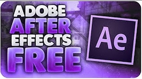 How To Download Adobe After Effect CS6 For FREE Full Version 2017