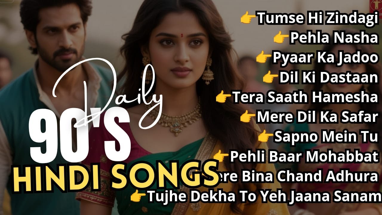 🌹 Pehla Nasha (पहला नशा) – 90s Bollywood Romantic Songs Playlist for Relax, Chill & Work Vibes 🌹