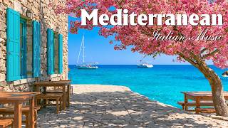 🎶 Italian Vibes & Mediterranean Chill 🎶 2+ Hours Amalfi Coast Lake Como Beautiful 4K
