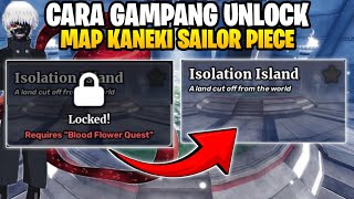 CARA UNLOCK MAP KANEKI DI SAILOR PIECE - TIPS &amp; TRICK GAME SAILOR PIECE ROBLOX