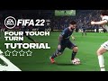FIFA 22 |  FOUR TOUCH TURN TUTORIAL |  PS5 &amp; XBOX Series X/S