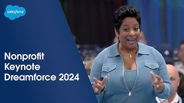 Nonprofit Keynote | How AI and Unified Data Amplifies Your Mission | Dreamforce 2024