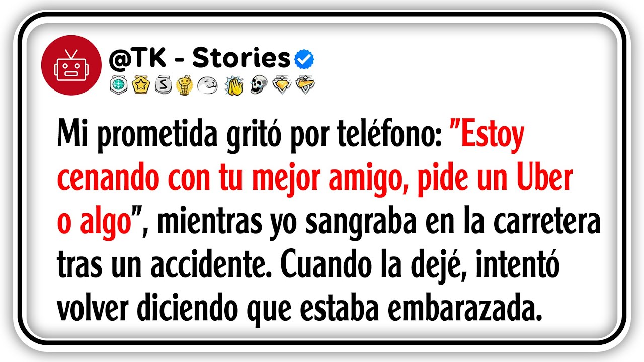 Mi prometida gritó por teléfono: 