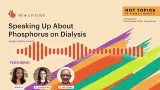 Hot Topics in Kidney Health | Hyperphosphatemia Management