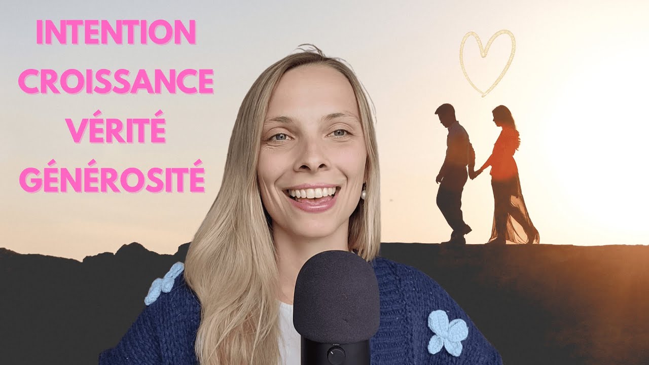 Construire une relation consciente: les 4 fondations