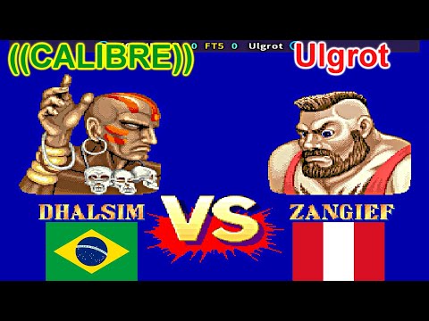 Street Fighter II': Champion Edition - ((CALIBRE)) vs Ulgrot FT5