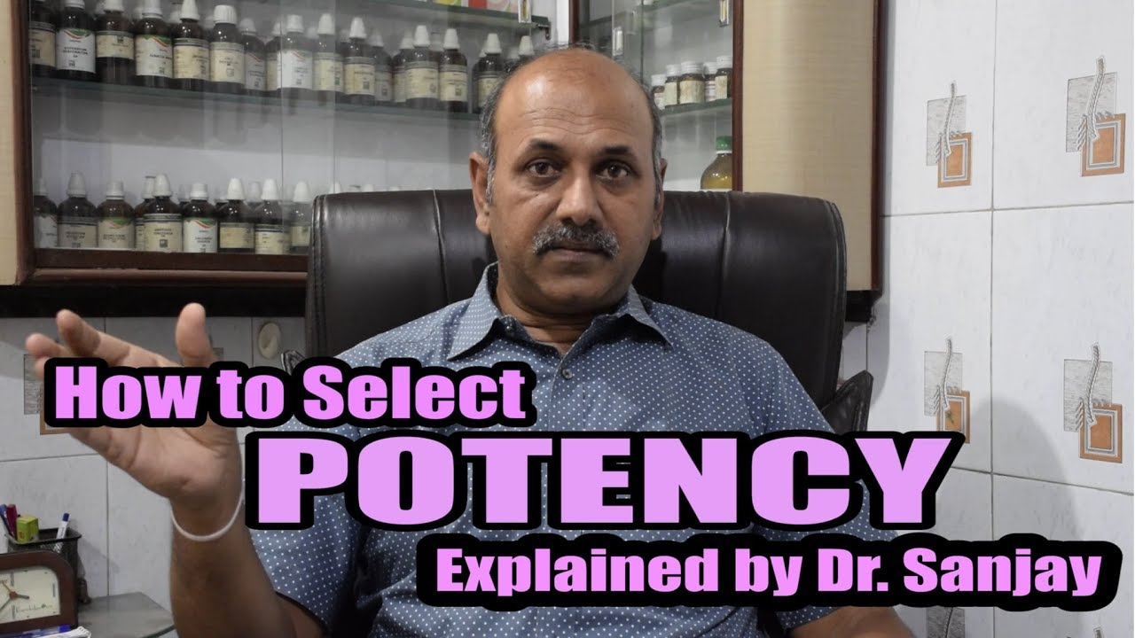 How To Select Potency Explained By Dr.Sanjay