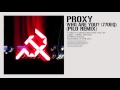 Proxy - Who Are You? (Pilo Remix) [Turbo-144 DM402]