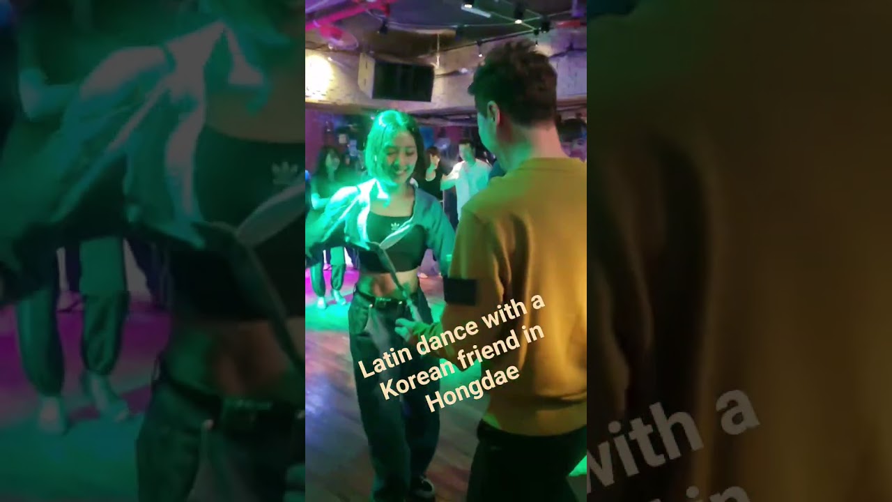 Latin dance with a Korean friend in Hongdae 