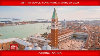 Visit to Venice, Pope Francis, April 28, 2024