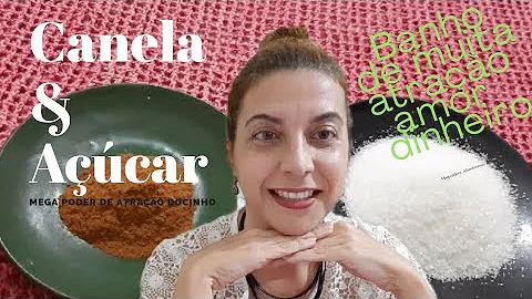 Para que serve banho de canela com açúcar?