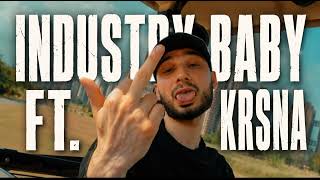 INDUSTRY BABY FT. KRSNA [REMIX]