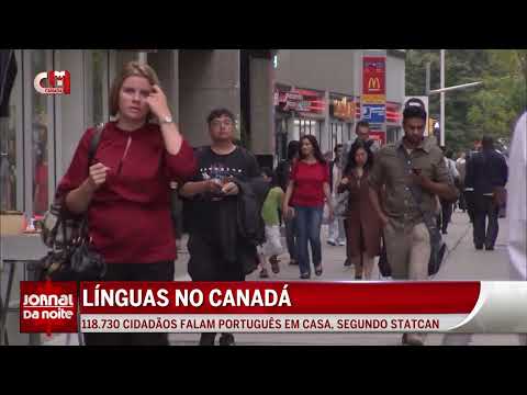 Línguas no Canadá - 118.730 cidadãos falam português em casa, segundo o Statistics Canada