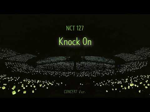 🎤NCT 127 'Knock On' 콘서트 버전/concert ver.