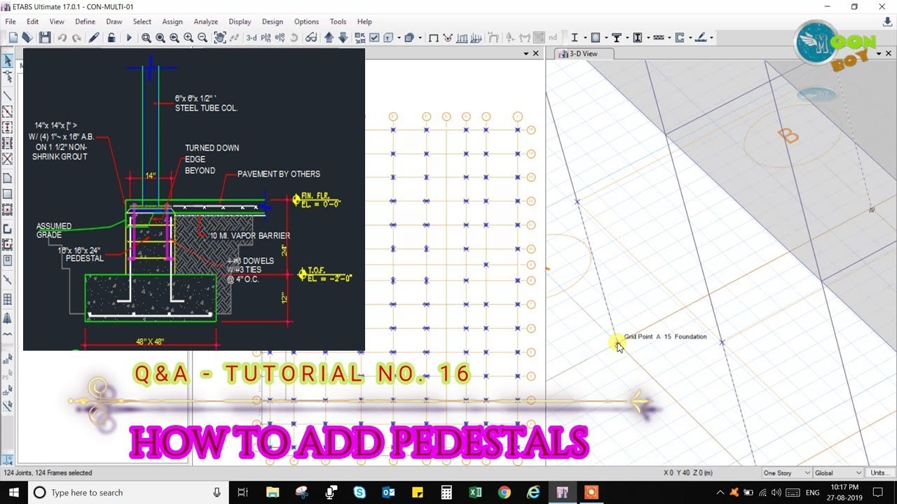 NEW ETABS 17 Q A TUTORIAL 16 HOW TO Add PEDESTALS Or Change Column Size Shaik Qamaruddin 